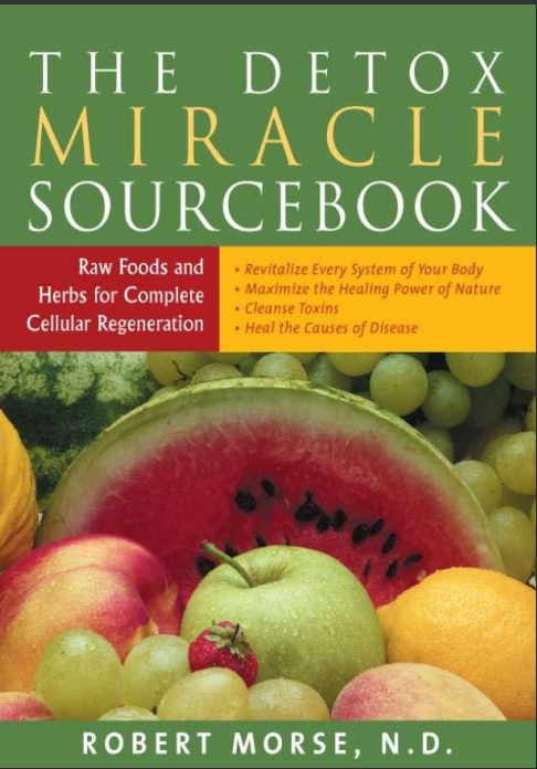 THE DETOX MIRACLE SOURCEBOOK